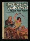 The Boss of Eagle's Nest