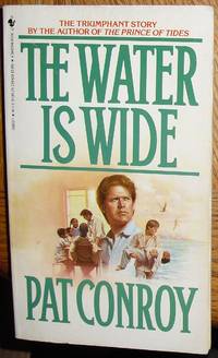 The Water is Wide