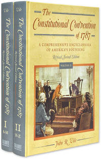 The Constitutional Convention of 1787 Revised Second Edition (2 vols.)