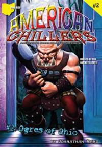 American Chillers #2 Ogres of Ohio