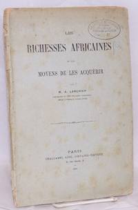 Les richesses Africaines et les moyens de les acquérir