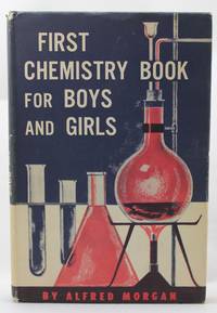 First Chemistry Book For Boys and Girls