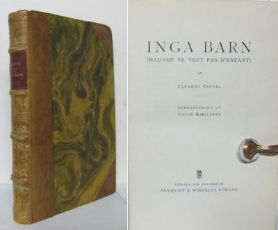 Inga barn. (Madame ne veut pas d'enfant)