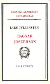 Ragnar Josephson. Inträdestal i Svenska Akademien.