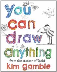You Can Draw Anything by Kim Gamble - Paperback - from World of Books
