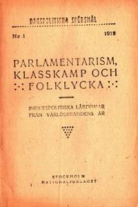 Parlamentarism, klasskamp och folklycka.…
