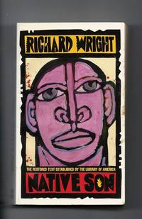 Native Son: And How Bigger Was Born by Wright, Richard - 1993