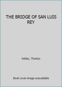 The Bridge of San Luis Rey de Thornton Wilder - 1963