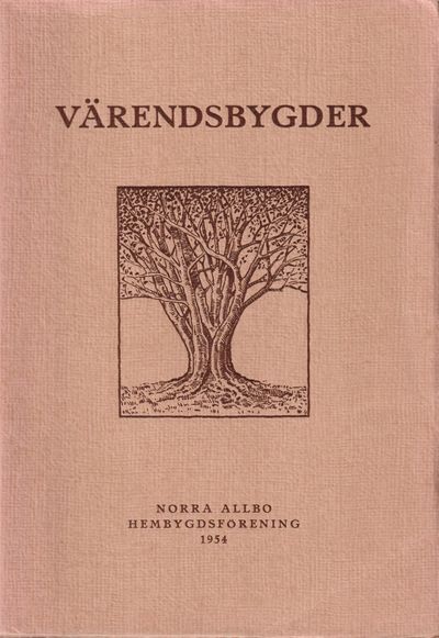 Värendsbygder 1954. [Utg. av] Norra Allbo…