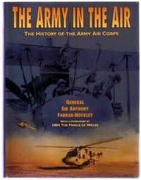 The Army in the Air: The History of the Army Air Corps