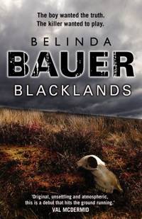 Blacklands by Belinda Bauer - Hardcover - 2010 - from ThriftBooks (SKU: G0593062949I2N00)