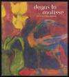 (Exhibition catalog): Degas to Matisse: Impressionist and Modern Masterworks