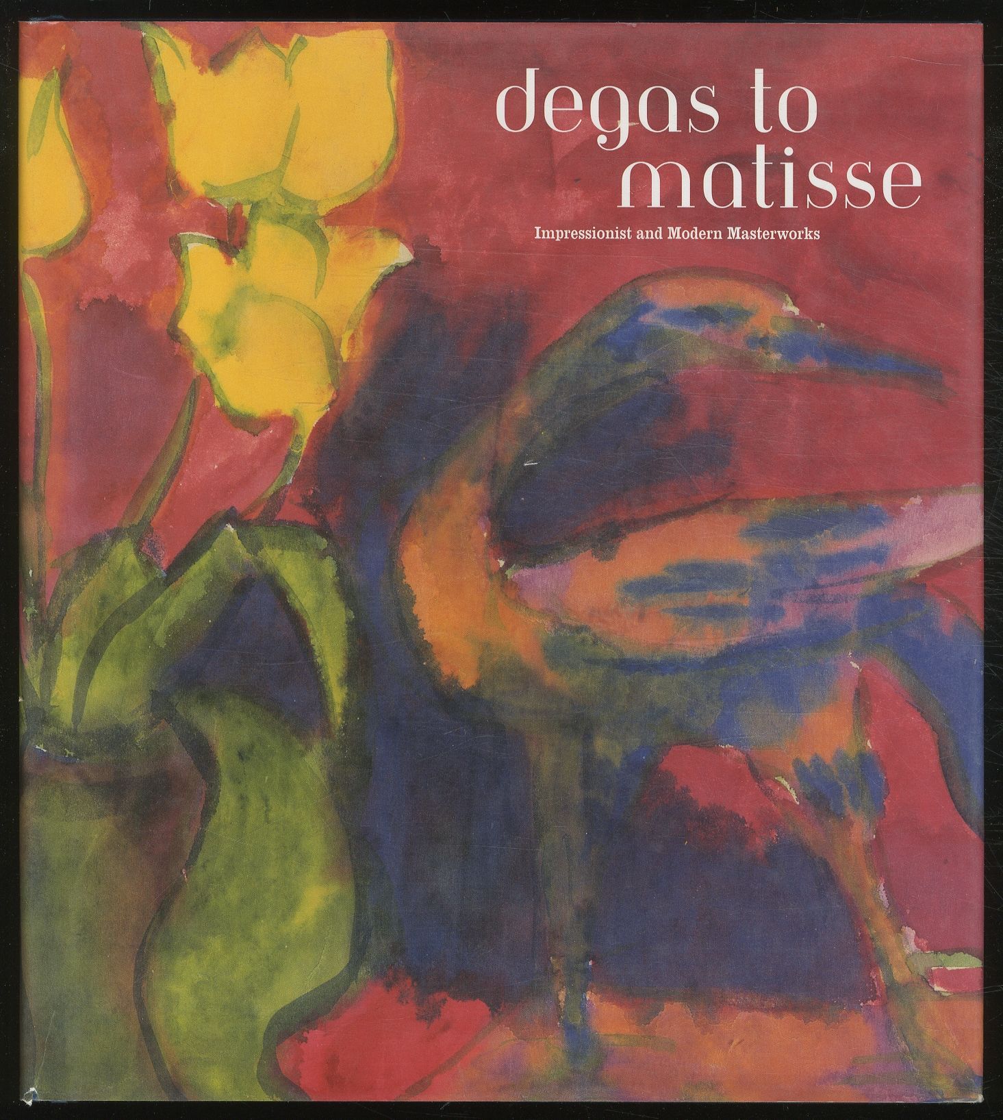 (Exhibition catalog): Degas to Matisse: Impression