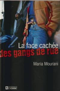 image of La Face Cachée des Gangs de Rue