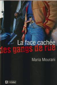 La Face Cachée des Gangs de Rue