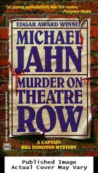 Murder On Theatre Row (Bill Donovan Mysteries) by Michael Jahn - 2000-04-01 Spine Wear. See our T