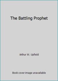 The Battling Prophet