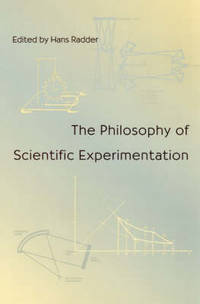 The Philosophy of Scientific Experimentation