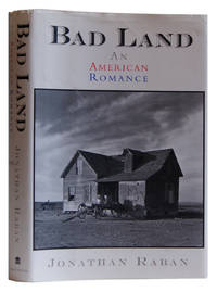 Bad Land: An American Romance