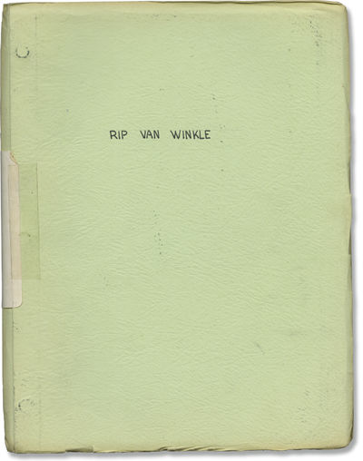 Rip Van Winkle (Vintage script for an unproduced musical play)