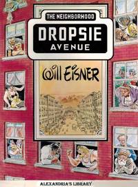 image of Dropsie Avenue: The Neighborhood (The Will Eisner Library)