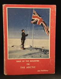 image of Dale of the Mounted; in the Arctic (Main character: Dale Thompson; Series: Dale of the Mounted 3.)