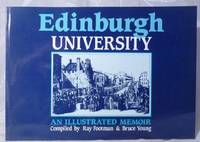 Edinburgh University: An Illustrated Memoir by Bruce Ray; Young - Paperback - 1983 - from Bensons Antiquarian Books (SKU: 013060)