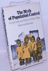 image of The myth of population control, family, caste and class in an indian village