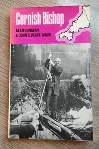 Cornish Bishop by John S Alan; Peart-Binns - Paperback - First Edition - 1977 - from Peter and Rachel Reynolds (SKU: 403565)