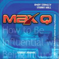 Max Q Student Journal: How To Be Influential Without Being Influenced