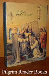image of Cent Cinquante Ans de Vie Ecclésiale: Le Diocèse de Saint-Hyacinthe. 1852-2002.