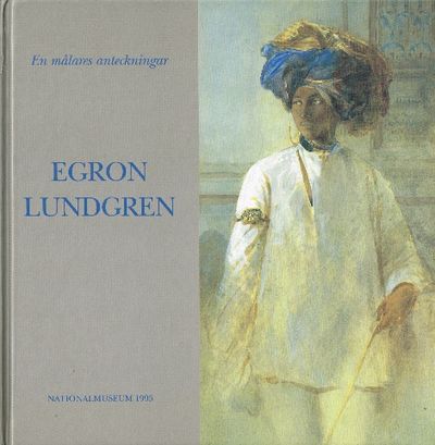 Egron Lundgren. En målares anteckningar.