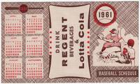 1961 Baseball Schedule. Drink Regent Beverages & Lotta Cola. (Pittsburgh Pirates)