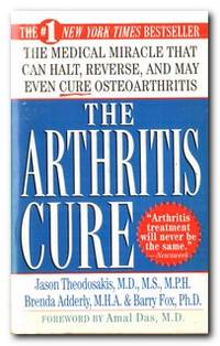 image of The Arthritis Cure The Medical Miracle That Can Halt, Reverse, and May Even Cure Osteoarthritis