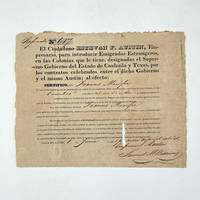 El Ciudadano Estevan F. Austin, Empresario, para introducir Emigrados Estrangeros, en las Colonias que le tiene, designadas el Supremo Gobierno del Estado de Coahuila y Texas, por los contratos celebrados entre el dicho Gobierno y el mismo Austin