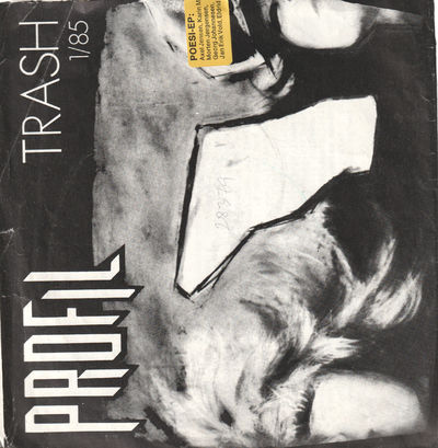 Profil nr 1 1985. Trash. Poesi EP. Axel Jensen.…