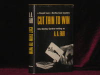 CUT THIN TO WIN by Fair, A. A. (Erle Stanely Gardner) - 1965