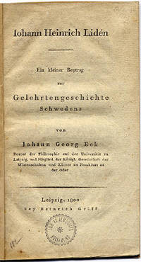 Iohann Heinrich Lidén. Ein kleiner Beytrag zur…