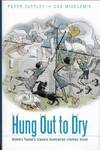 Hung Out to Dry. Gilbert Toyne's Classic Australian Clothes Hoist