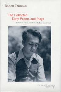 Robert Duncan : The Collected Early Poems and Plays