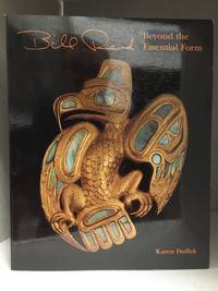 image of Bill Reid; Beyond the Essential Form (Publisher series: Museum Note.)