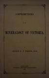 Contributions to the Mineralogy of Victoria.