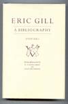 Eric Gill. A Bibliography.