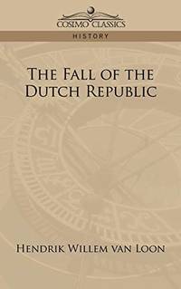 cover of The Fall of the Dutch Republic
