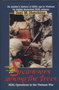 cover of Swimmers Among the Trees SEALs in the Vietnam War