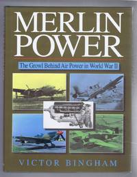 image of Merlin Power, The Growl Behind Air Power in World War II