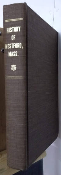 image of History of the Town of Westford, in the County of Middlessex, Massachusetts, 1659-1883