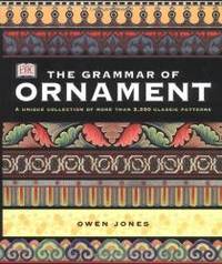 The Grammar of Ornament by Owen Jones - 2001-03-05