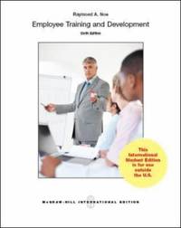 Employee Training and Development by Noe, Raymond Andrew - 2013