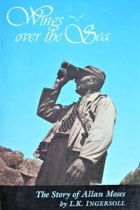 image of Wings Over the Sea. the Story of Allan Moses